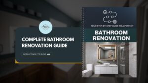 Complete Bathroom Renovation Guide
