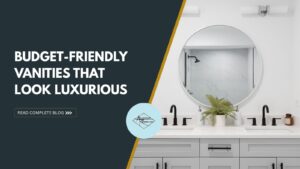 Affordable Luxury Vanity