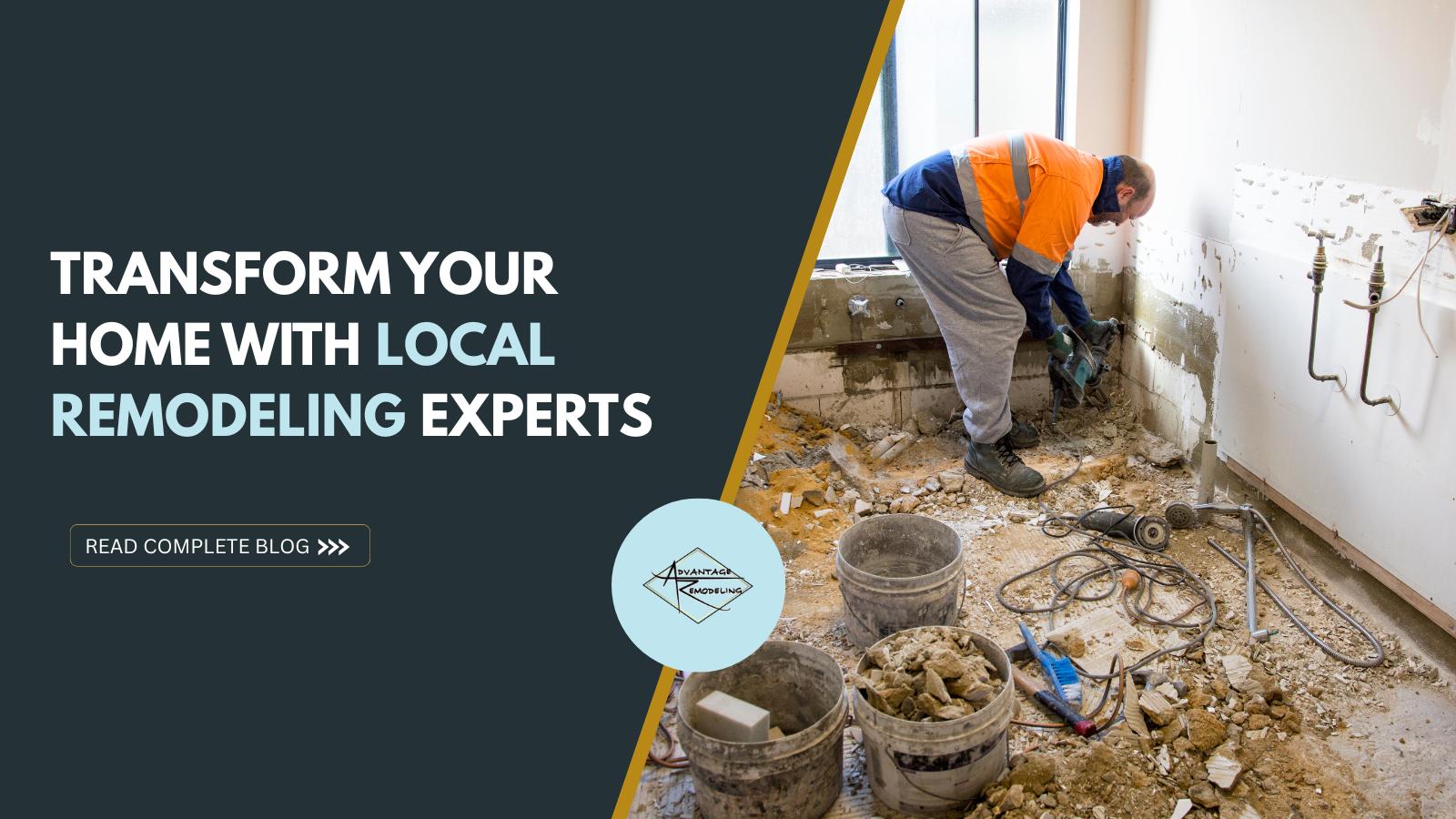 Local Remodeling Experts