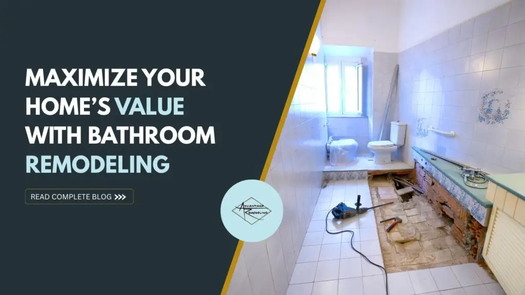 Maximize Your Home’s Value with Bathroom Remodeling