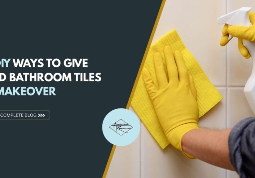 DIY Ways to Give Old Bathroom Tiles a Makeover